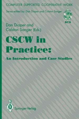 CSCW in Practice: an Introduction and Case Studies de Dan Diaper