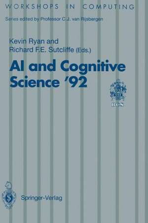 AI and Cognitive Science ’92: University of Limerick, 10–11 September 1992 de Kevin Ryan