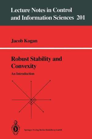 Robust Stability and Convexity: An Introduction de Jacob Kogan