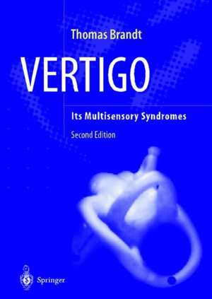 Vertigo: Its Multisensory Syndromes de Thomas Brandt