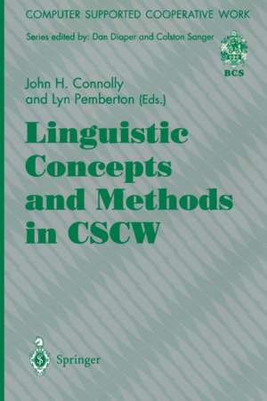 Linguistic Concepts and Methods in CSCW de John H. Connolly