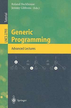 Generic Programming: Advanced Lectures de Roland Backhouse