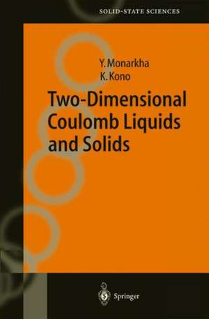 Two-Dimensional Coulomb Liquids and Solids de Yuriy Monarkha