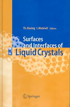 Surfaces and Interfaces of Liquid Crystals de Theo Rasing