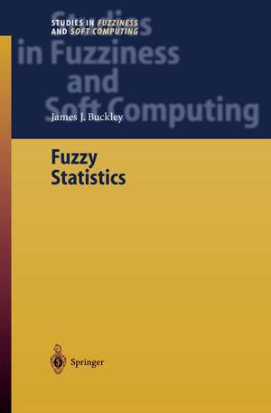 Fuzzy Statistics de James J. Buckley