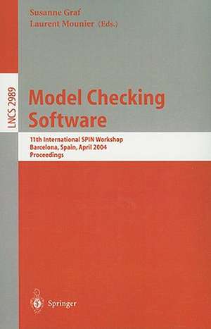 Model Checking Software: 11th International SPIN Workshop, Barcelona, Spain, April 1-3, 2004, Proceedings de Susanne Graf