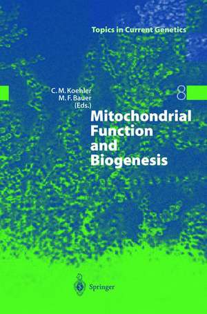 Mitochondrial Function and Biogenesis de Carla Koehler