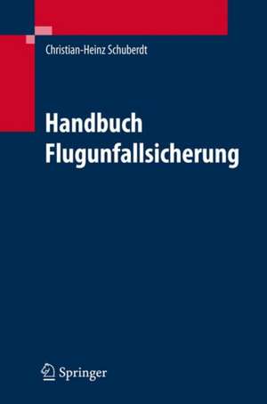 Handbuch zur Flugunfalluntersuchung de David Herriman