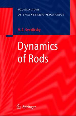 Dynamics of Rods de Valery A. Svetlitsky