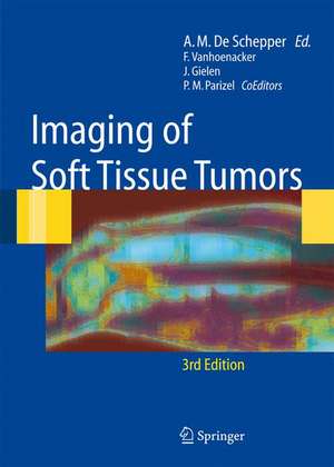 Imaging of Soft Tissue Tumors de Filip M. Vanhoenacker