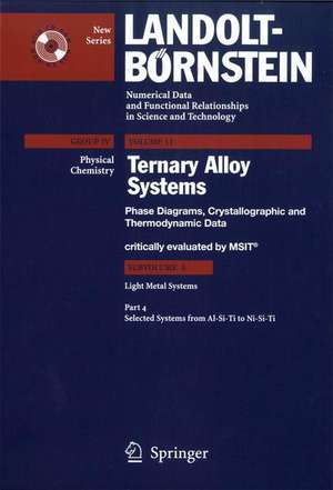 Selected Systems from Al-Si-Ti to Ni-Si-Ti de MSIT Materials Science International Team