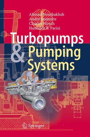 Turbopumps and Pumping Systems de Ahmad Nourbakhsh