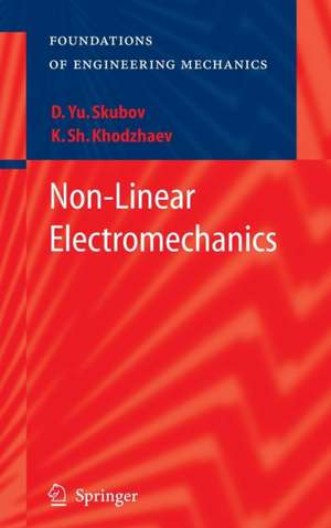 Non-Linear Electromechanics de Dmitry Skubov