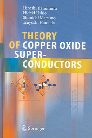 Theory of Copper Oxide Superconductors de Hiroshi Kamimura