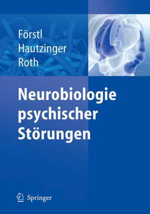 Neurobiologie psychischer Störungen de Hans Förstl