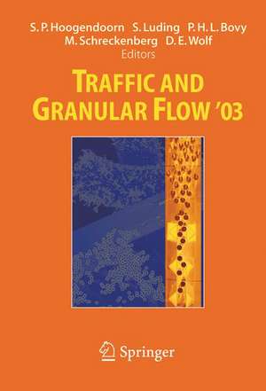 Traffic and Granular Flow ' 03 de Serge P. Hoogendoorn