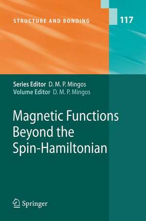 Magnetic Functions Beyond the Spin-Hamiltonian de David Michael P. Mingos