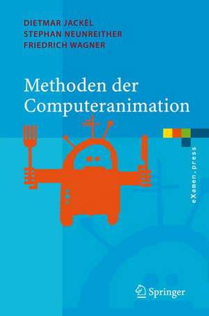 Methoden der Computeranimation de Dietmar Jackèl