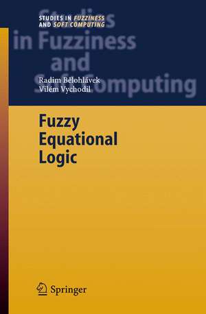 Fuzzy Equational Logic de Radim Belohlávek