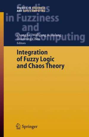 Integration of Fuzzy Logic and Chaos Theory de Zhong Li