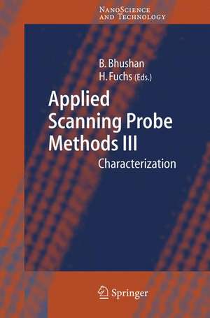 Applied Scanning Probe Methods III: Characterization de Bharat Bhushan