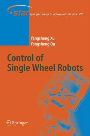 Control of Single Wheel Robots de Yangsheng Xu