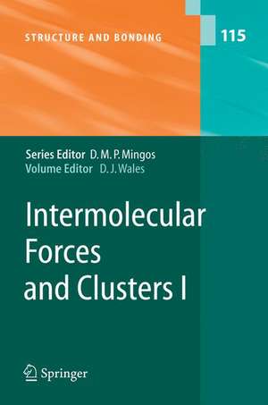 Intermolecular Forces and Clusters I de D. Wales