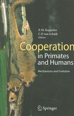 Cooperation in Primates and Humans: Mechanisms and Evolution de Peter Kappeler