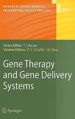 Gene Therapy and Gene Delivery Systems de David V. Schaffer