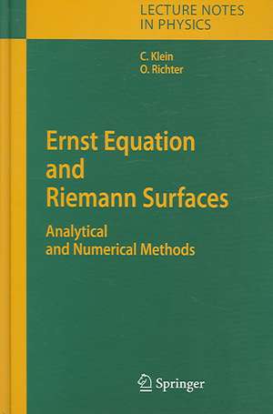 Ernst Equation and Riemann Surfaces: Analytical and Numerical Methods de Christian Klein