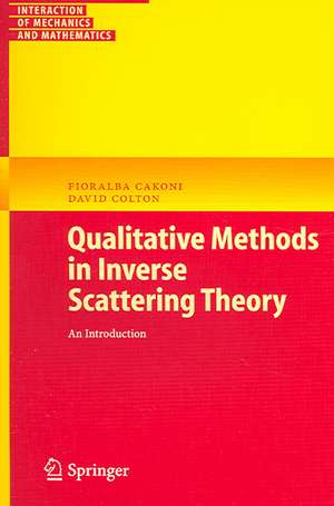 Qualitative Methods in Inverse Scattering Theory: An Introduction de Fioralba Cakoni