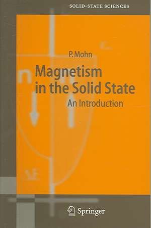 Magnetism in the Solid State: An Introduction de Peter Mohn