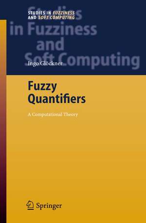 Fuzzy Quantifiers: A Computational Theory de Ingo Glöckner