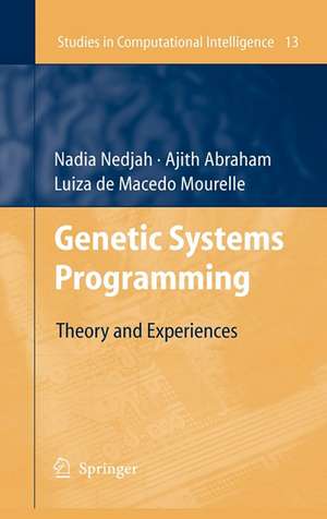 Genetic Systems Programming: Theory and Experiences de Ajith Abraham