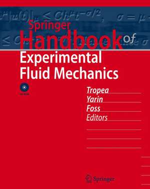 Springer Handbook of Experimental Fluid Mechanics de Cameron Tropea