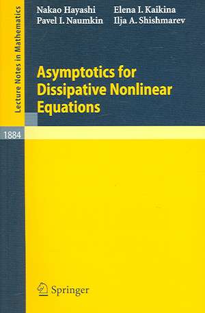 Asymptotics for Dissipative Nonlinear Equations de Nakao Hayashi