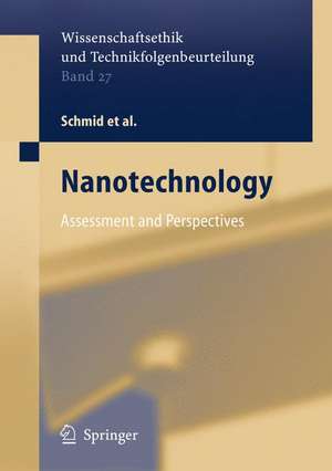 Nanotechnology: Assessment and Perspectives de Katharina Mader