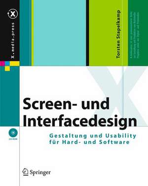 Screen- und Interfacedesign: Gestaltung und Usability für Hard- und Software de Torsten Stapelkamp