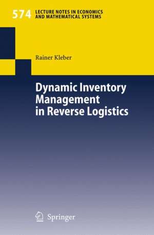 Dynamic Inventory Management in Reverse Logistics de Rainer Kleber