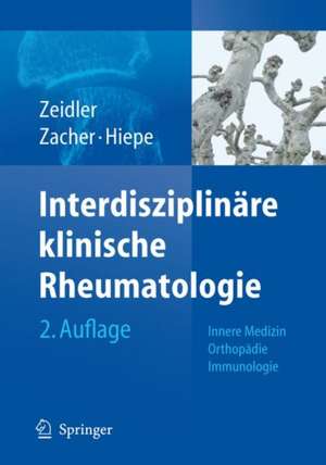 Interdisziplinäre klinische Rheumatologie de Henning Zeidler