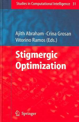 Stigmergic Optimization de Ajith Abraham