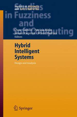 Hybrid Intelligent Systems: Analysis and Design de Oscar Castillo