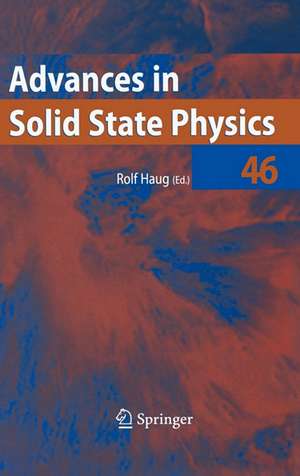 Advances in Solid State Physics 46 de Rolf Haug