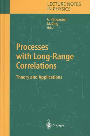 Processes with Long-Range Correlations: Theory and Applications de Govindan Rangarajan