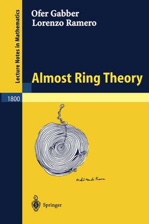 Almost Ring Theory de Ofer Gabber