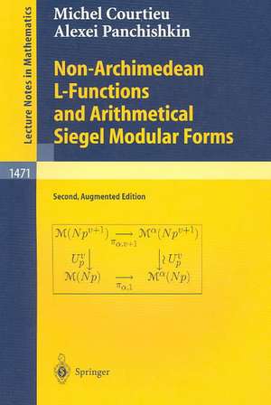 Non-Archimedean L-Functions and Arithmetical Siegel Modular Forms de Michel Courtieu