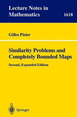 Similarity Problems and Completely Bounded Maps de Gilles Pisier