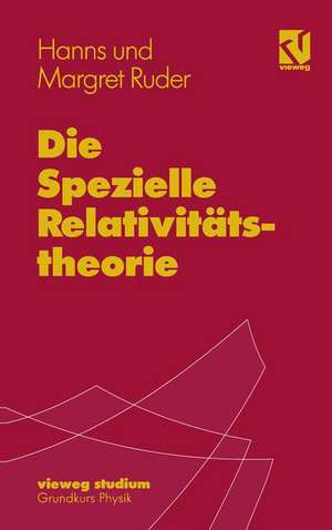 Die Spezielle Relativitststheorie de Hanns Ruder