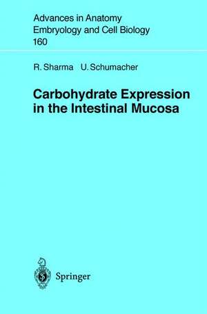 Carbohydrate Expression in the Intestinal Mucosa de R. Sharma