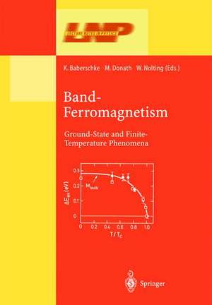 Band-Ferromagnetism: Ground-State and Finite-Temperature Phenomena de K. Baberschke